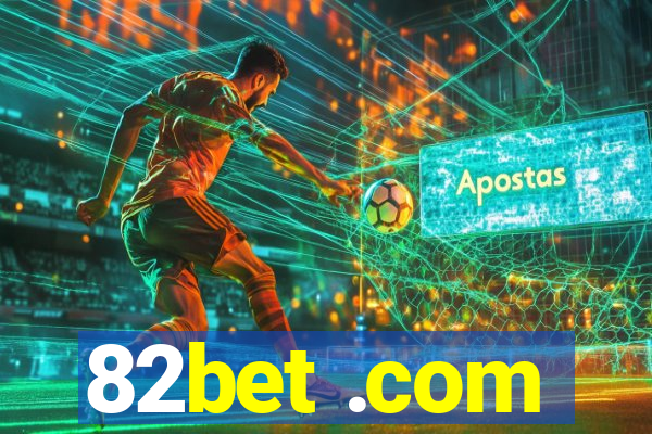 82bet .com